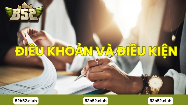 Điều khoản và điều kiện sử dụng b52