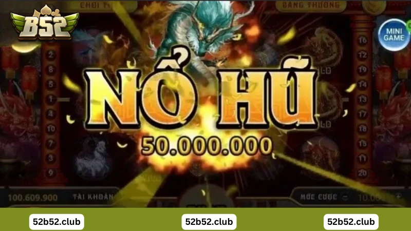 Nổ hũ B52 Club