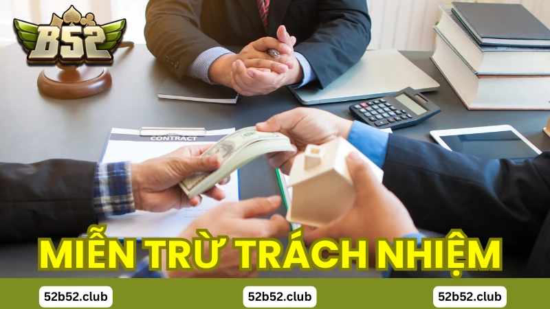 Giới thiệu Miễn trừ trách nhiệm B52 CLub