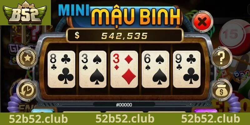 Mini game b52 club mậu binh