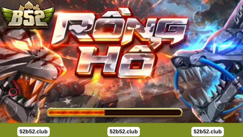 Rồng hổ B52 Club
